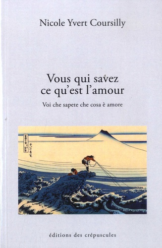 Vous qui savez ce qu'est l'amour