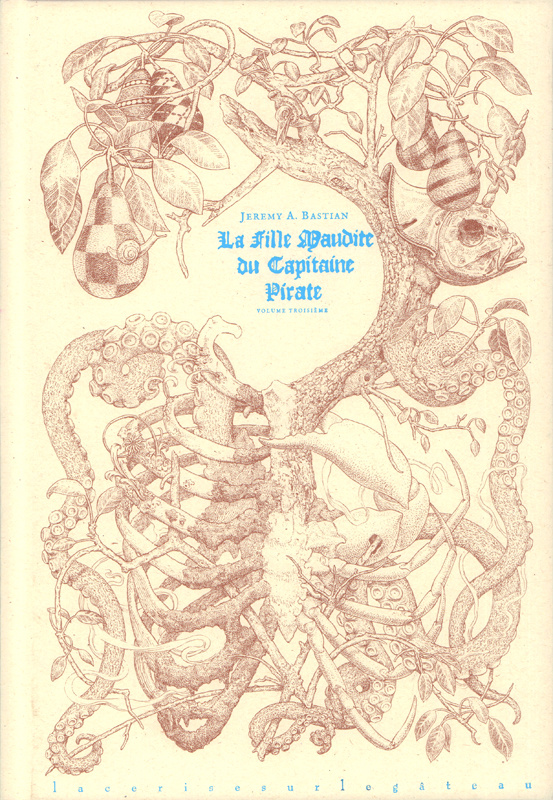 La fille maudite du Capitaine Pirate Tome 3