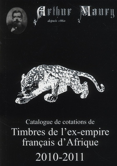 Timbres de l'ex-empire français d'Afrique. Edition 2010-2011