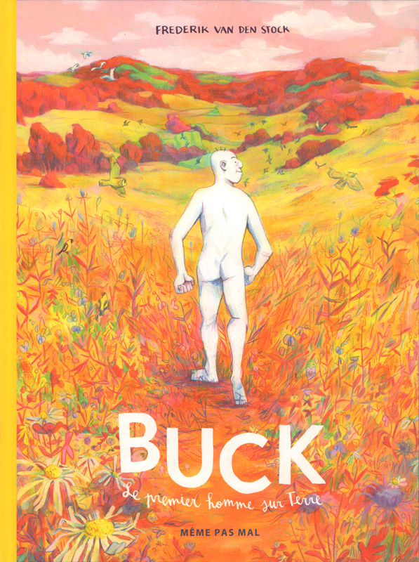 Buck. Le premier homme sur Terre