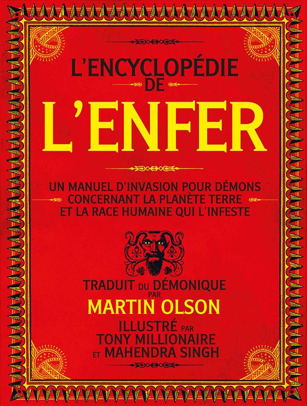 Encyclopédie de l'Enfer. Un manuel d'invasion pour démons concernant la planète Terre et la race hum