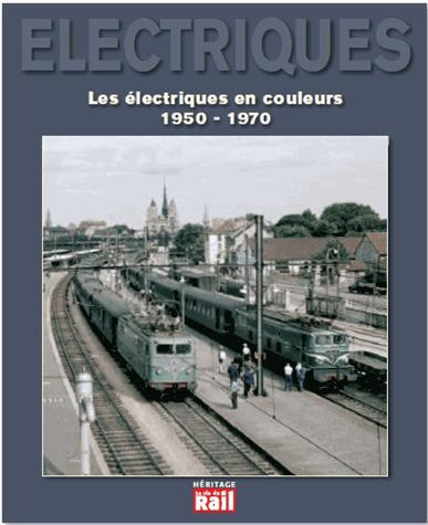 Les électriques en couleurs (1950-1970)