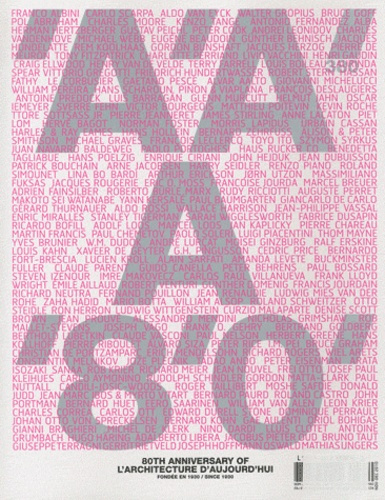 L'architecture d'aujourd'hui N° 380, Novembre-décembre 2010 : 80th anniversary of L'architecture d'a