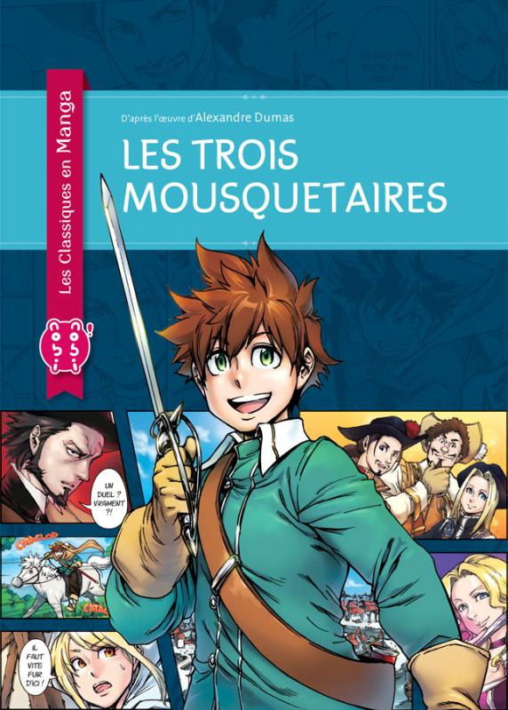 Les classiques en manga : Les trois mousquetaires