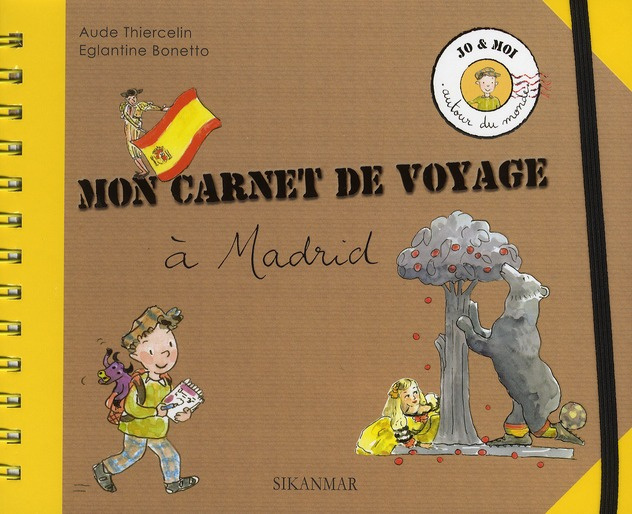 Mon carnet de voyage à Madrid