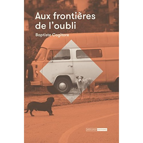 Aux frontières de l'oubli
