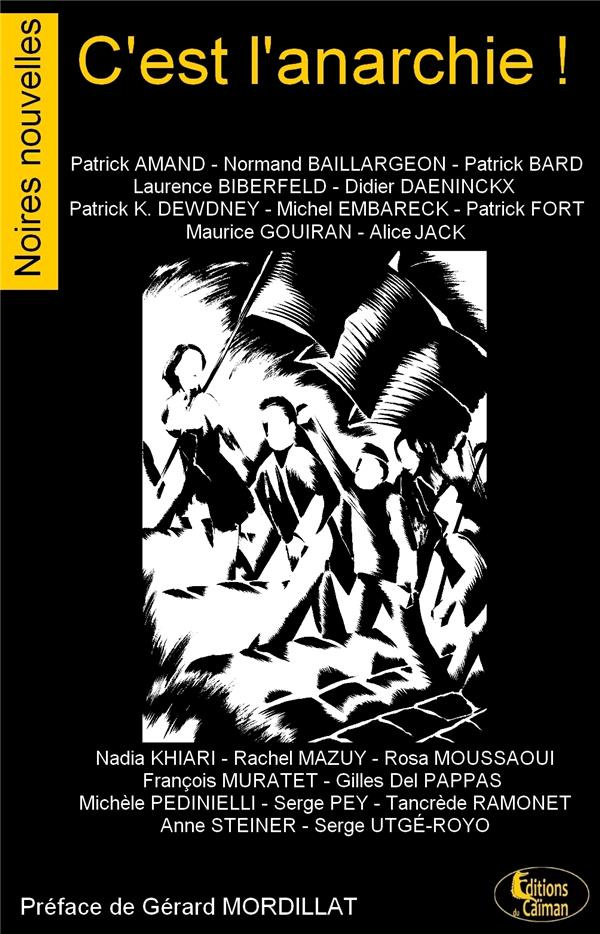 C'est l'anarchie !
