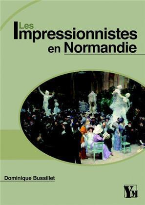 Les Impressionnistes en Normandie