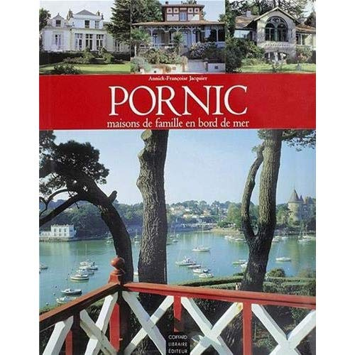 PORNIC, MAISONS DE FAMILLE EN BORD DE MER