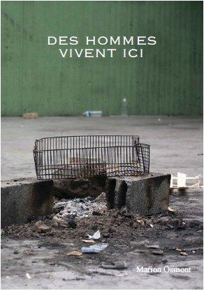 Des hommes vivent ici