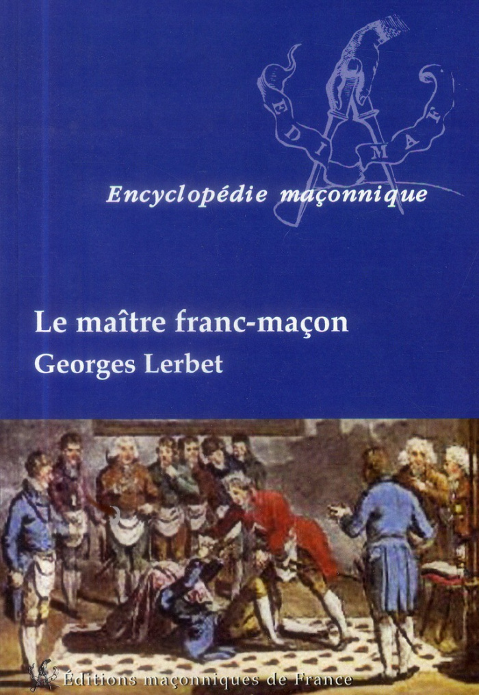 Le maitre franc-maçon