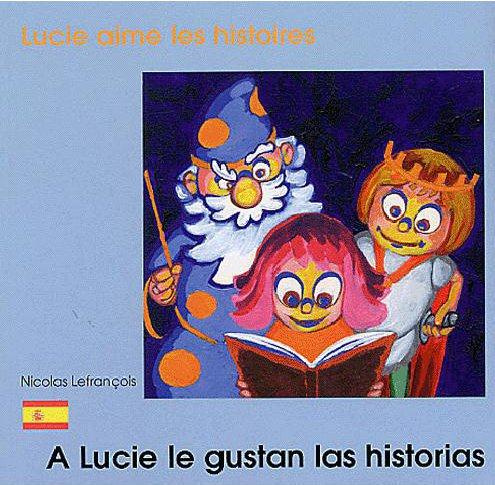 LUCIE AIME LES HISTOIRES FRANCAIS ESPAGNOL