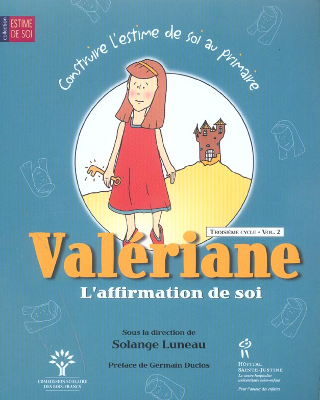 Valériane, l'affimation de soi. 3e cycle, vol. 2