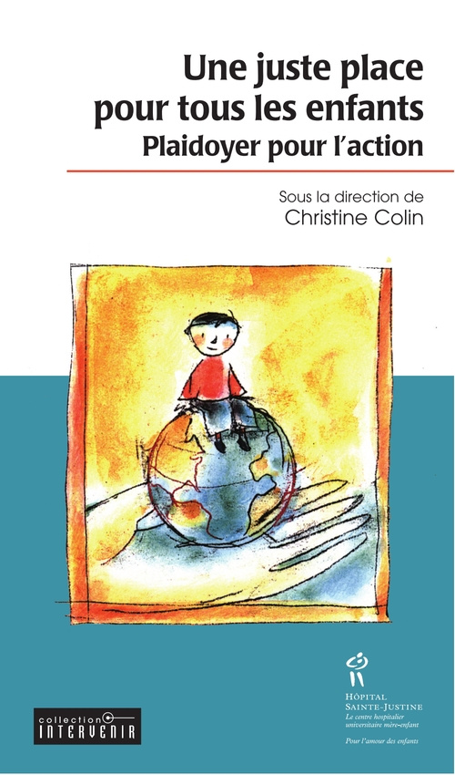 Une juste place pour tous les enfants. Plaidoyer pour l'action