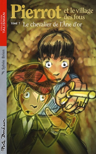 PIERROT ET VILLAGE FOUS TOME 7