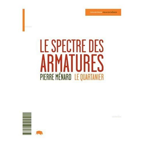 Le spectre des armatures
