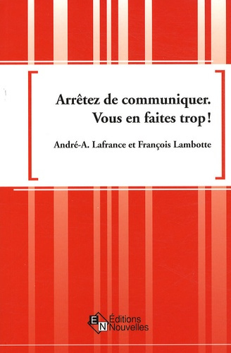 Arrêtez de communiquer, vous en faites trop ! Pour un développement durable des réseaux de communica