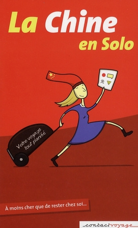 La Chine en solo