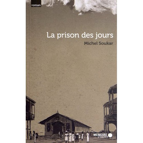 La prison des jours