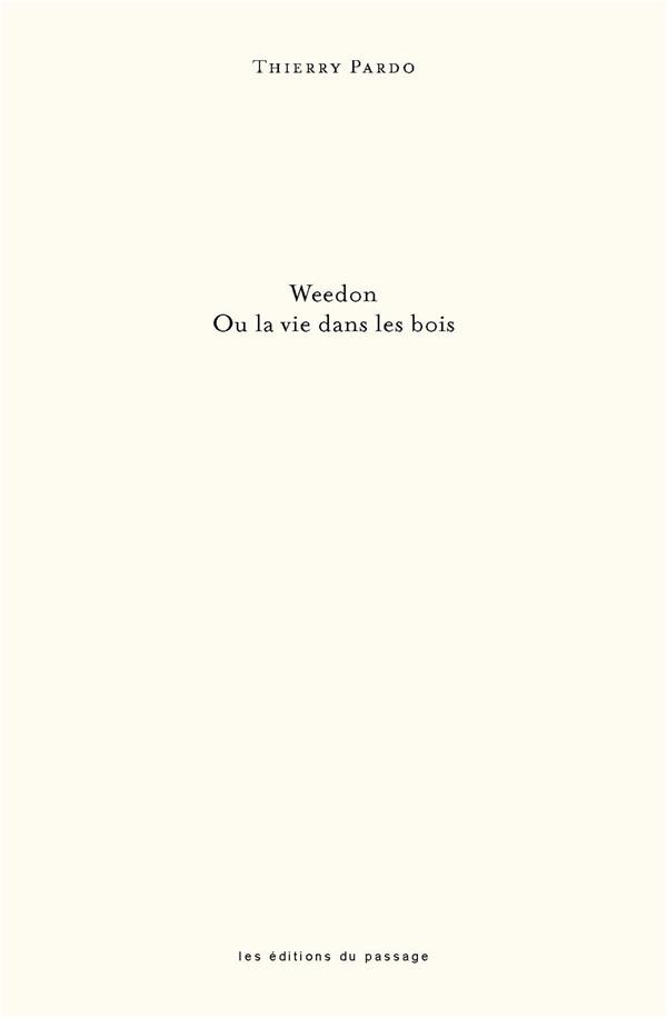 Weedon ou la vie dans les bois
