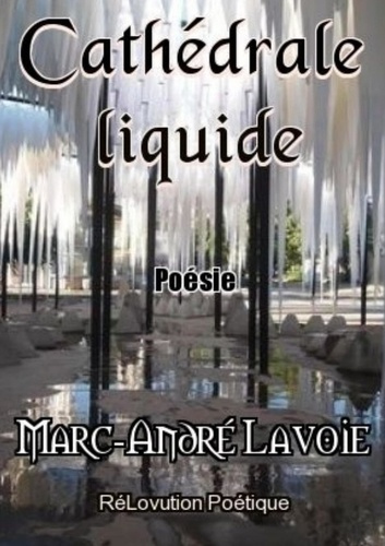 Cathédrale liquide