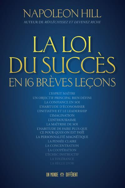 La loi du succès en 16 brèves leçons
