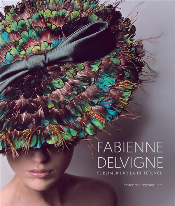 Fabienne Delvigne. Sublimer par la différence