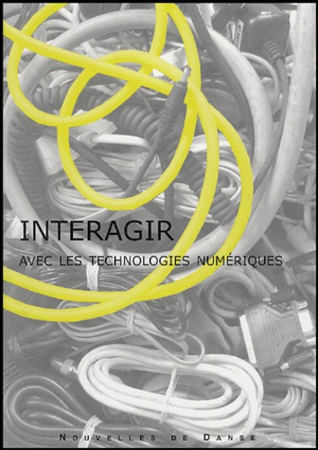 Interagir avec les technologies numériques. Avec 1 CD-ROM