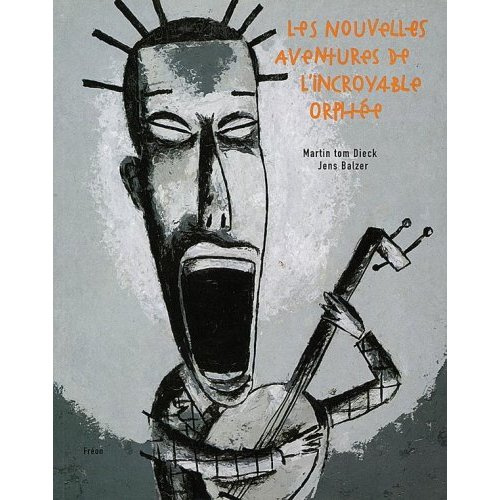 Les nouvelles aventures de l'incroyable Orphée le retour de Deleuze