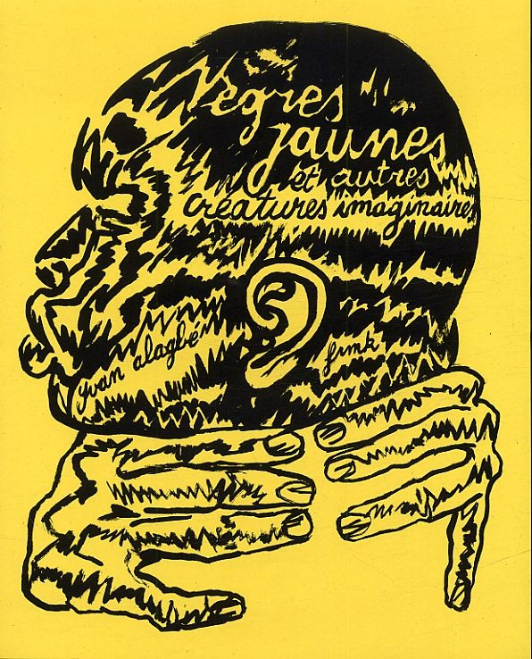 Nègres jaunes et autres créatures imaginaires