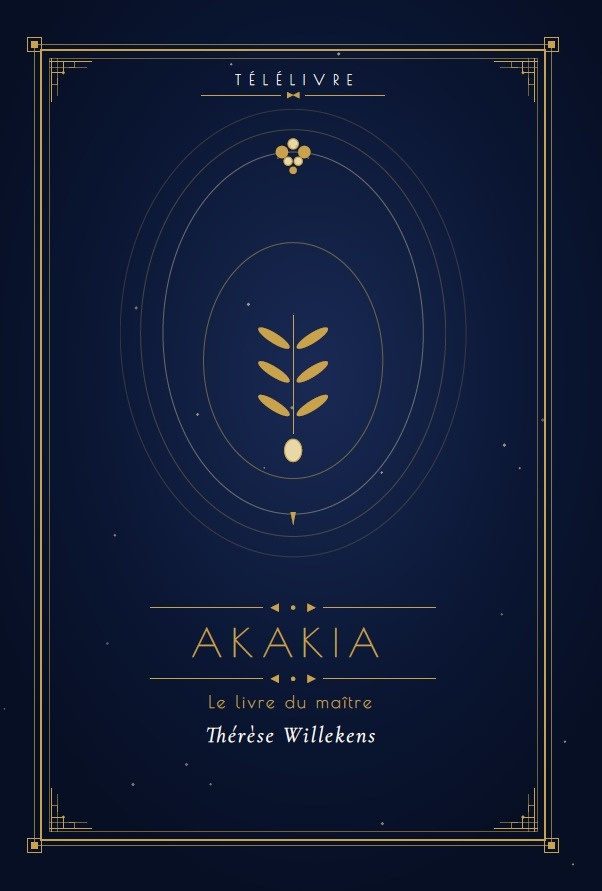 Akakia. Le livre du Maître
