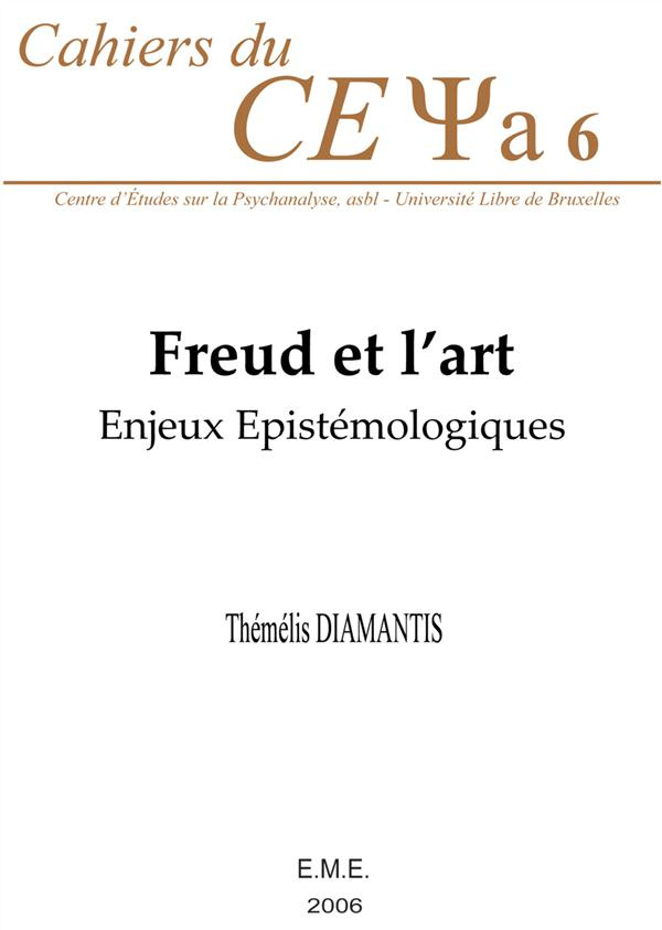 Freud et l'art. Enjeux épistémologiques