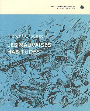 Les mauvaises habitudes