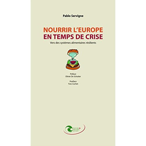 Nourrir l'Europe en temps de crise / Vers des systèmes alimentaires résilients