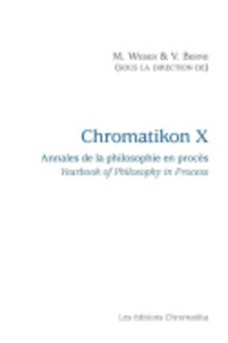 Chromatikon 10. Annales de la philosophie en procès