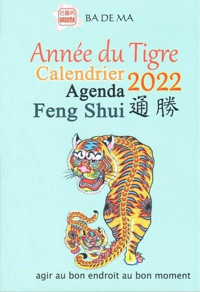 Calendrier Agenda feng shui 2022 - Année du tigre