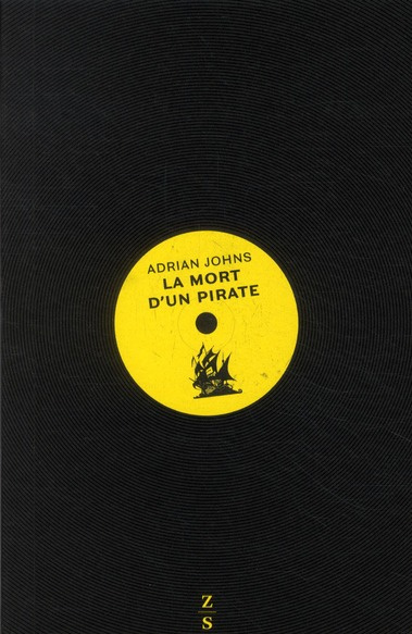 La mort d'un pirate. La société de l'information à l'épreuve des ondes