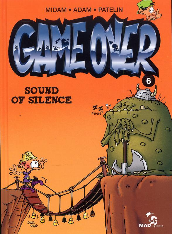 Game over Tome 6 : Sound of silence