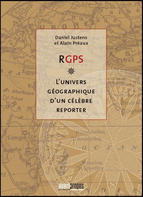 HerGPS. L'univers géographique d'un célèbre reporter
