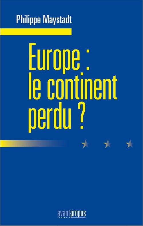 Europe : le continent perdu ?