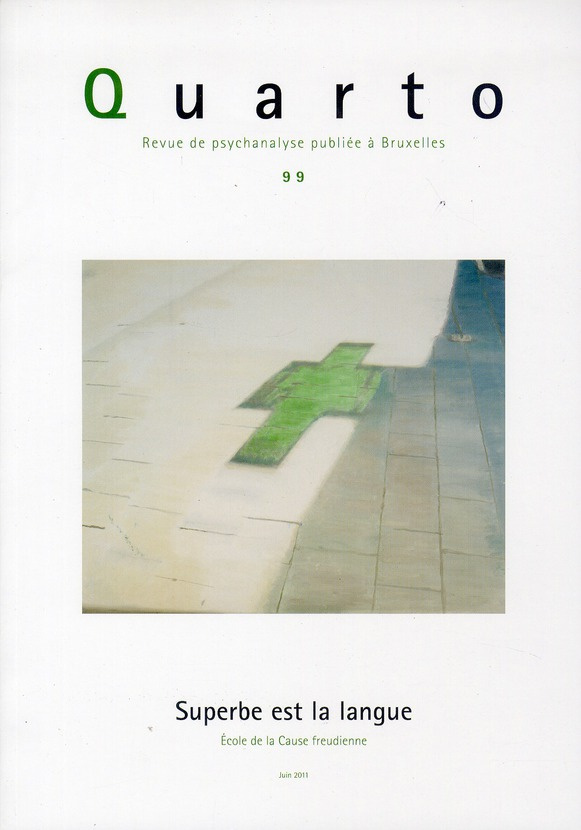 Quarto N° 99 : Superbe est la langue