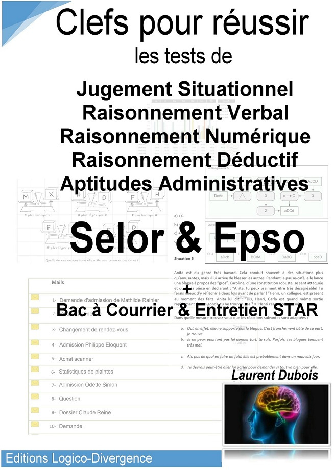 CLEFS POUR REUSSIR LES TEST DE JUGEMENT SITUATIONNEL, RAISONNEMENT VERBAL, NUMERIQUE, BAC A COURRIE