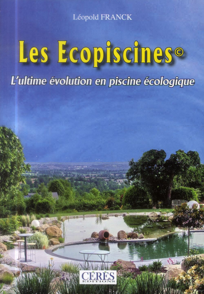 Les écopiscines l'ultime évolution en piscines écologiques