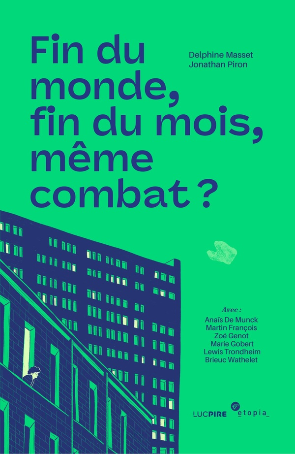 Fin du monde, fin du mois. Même combat ?