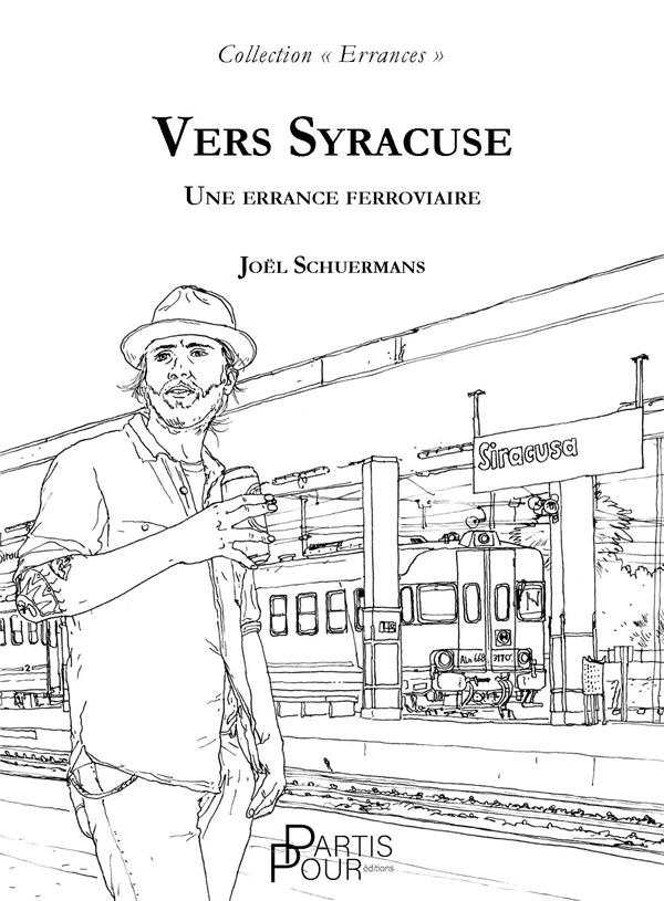 Vers Syracuse. Une errance ferroviaire