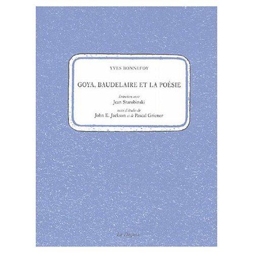Goya, Baudelaire et la poésie
