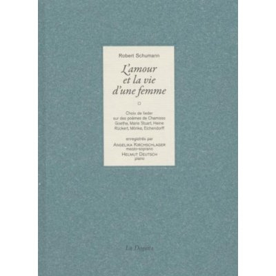 L'Amour et la vie d'une femme. Choix de lieder sur des poèmes de Chamisso, Goethe, Marie Stuart/Vinc