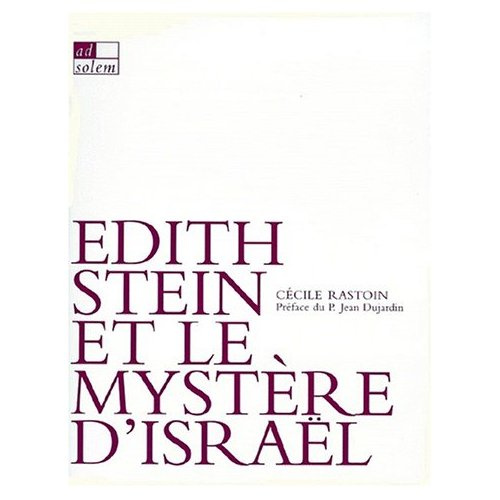 Edith Stein et le mystère d'Israël