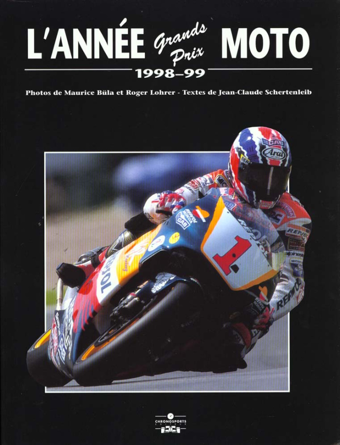 L'ANNEE MOTO. Grands Prix 1998-1999