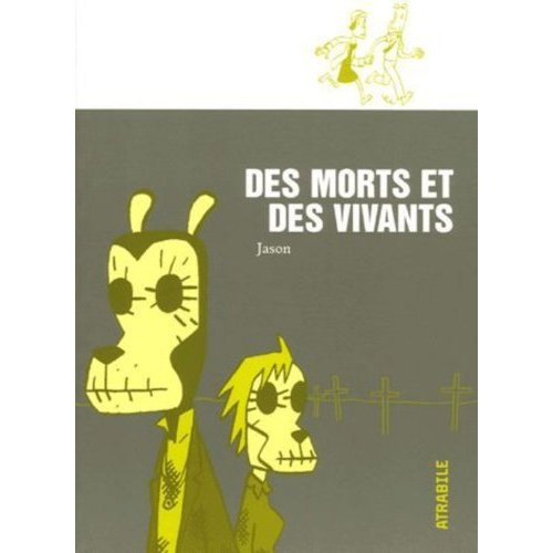 Des morts et des vivants
